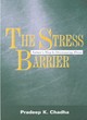Image for The stress barrier  : nature&#39;s way to overcoming stress