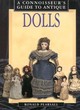 Image for A connoisseur&#39;s guide to antique dolls