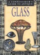 Image for Connoisseur&#39;s Guide to Antique Glass