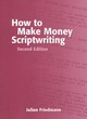 Image for How to Make Money Scriptwriting