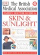Image for BMA Family Doctor:  Skin &amp; Sunlight