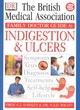 Image for The British Medical Association family doctor guide to indigestion &amp; ulcers