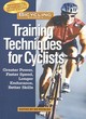 Image for Bicycling Magazine&#39;s training techniques for cyclists  : greater power, faster speed, longer eddurance, better skills
