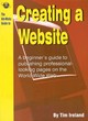 Image for The Net-Works guide to creating a website  : a beginner&#39;s guide to publishing professional looking pages on the World Wide Web