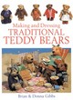 Image for Making and Dressing Traditional Teddy Bears