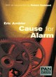 Image for Cause for Alarm