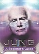Image for Jung  : a beginner&#39;s guide
