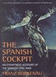 Image for The Spanish cockpit  : an eye-witness account of the political and social conflicts of the Spanish Civil War