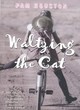 Image for Waltzing the cat