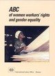 Image for ABC of Women Workers (TM) Rights and Gender Equality
