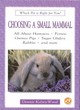 Image for Choosing a small mammal