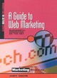 Image for A guide to Web marketing  : successful promotion on the Net