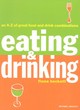 Image for Eating &amp; drinking  : an A-Z of great food and drink combinations