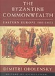 Image for The Byzantine Commonwealth  : Eastern Europe, 500-1453