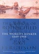 Image for The house of Rothschild: The world&#39;s banker, 1849-1998