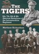 Image for The Tigers  : 6th, 7th, 8th &amp; 9th (Service) Battalions of the Leicestershire Regiment