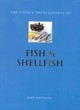 Image for The cook&#39;s encyclopedia of fish &amp; shellfish