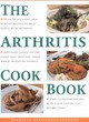 Image for The arthritis cookbook  : over 50 delicious and healthy recipes for people with arthritis