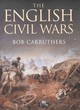 Image for The English Civil Wars, 1642-1660