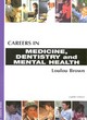 Image for Careers in medicine, dentistry and mental health