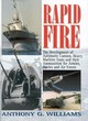 Image for Rapid fire  : the development of automatic cannon, heavy machine guns and their ammunition for armies, navies and air forces