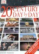Image for 20th century day by day