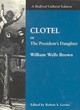 Image for Clotel, or, The president&#39;s daughter  : a narrative of slave life in the United States