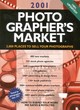 Image for 2001 photographer&#39;s market  : 2000 places to sell your photographs