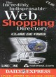 Image for The incredibly indispensable Web shopping directory