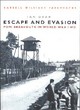 Image for Escape and evasion  : POW breakouts in World War Two