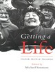 Image for Getting a life  : older people talking