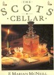 Image for The Scots cellar  : its traditions and lore