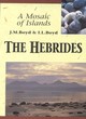 Image for The Hebrides, The: Mosaic of Islands