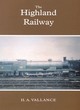 Image for The Highland railway : v. 2 : Highland Railway