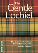 Image for The gentle Lochiel  : the Cameron Chief and Bonnie Prince Charlie