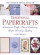 Image for The Search Press book of traditional papercrafts  : parchment craft, stencil embossing, paper pricking, quilling