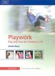 Image for Playwork  : play and care for children 5-15