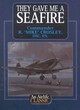 Image for They gave me a Seafire