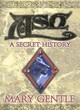 Image for Ash  : a secret history