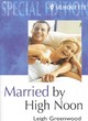 Image for Married by high noon