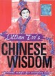 Image for Lillian Too&#39;s Chinese wisdom  : spiritual magic for everyday living