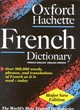 Image for The Oxford-Hachette French dictionary  : French-English, English-French