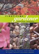 Image for The first-time gardener  : everything the beginner needs to know to create, maintain and enjoy a garden