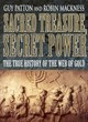 Image for Sacred treasure, secret power  : the true story of the web of gold