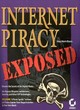 Image for Internet Piracy Exposed