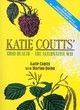 Image for Katie Coutts&#39; good health  : the alternative way