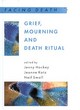 Image for Grief, mourning and death ritual