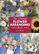 Image for The ultimate flower arranging book
