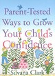 Image for Parent-tested ways to grow your child&#39;s confidence