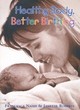Image for Healthy body, better birthing
